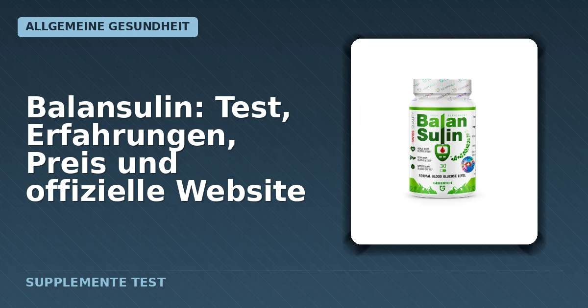 Produktverpackung von Balansulin Kapseln