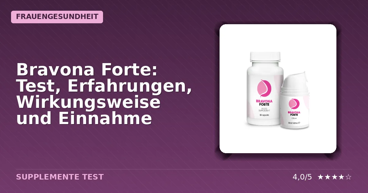 Bravona Forte Set mit Creme und Nahrungsergänzungsmittel Verpackung