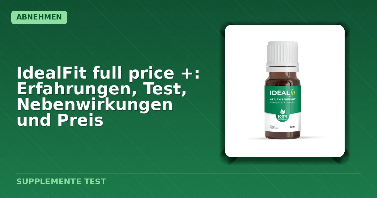 Verpackung von IdealFit full price + Tropfen zur Gewichtsabnahme