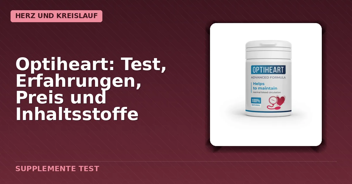 Optiheart Verpackung mit Kapseln für Herz-Kreislauf-Unterstützung